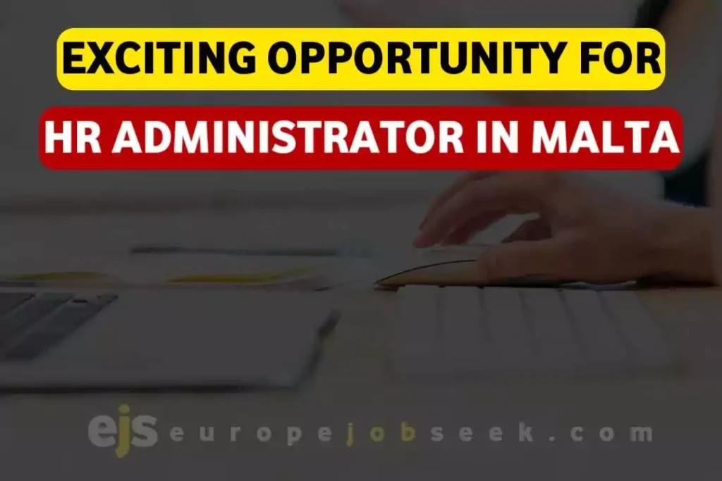 HR ADMINISTRATOR IN MALTA